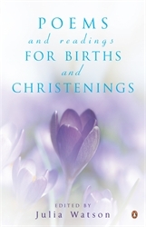Book cover of Poems and Readings for Births and Christenings by Julia Watson