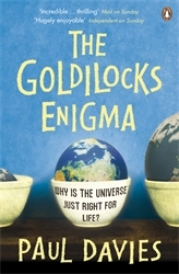 Book cover of The Goldilocks Enigma by Paul Davies