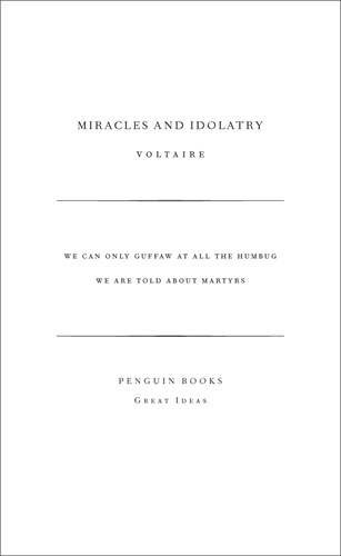 Book cover of Miracles and Idolatry by Francois Voltaire