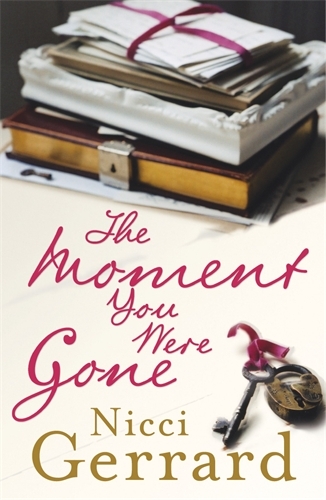 Book cover of The Moment You Were Gone by Nicci Gerrard