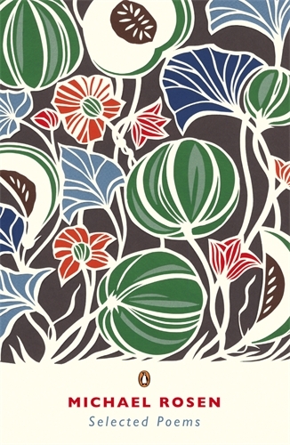 Book cover of Selected Poems by Michael Rosen