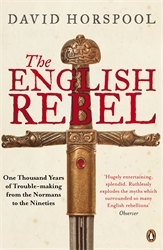 Book cover of The English Rebel by David Horspool