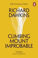 Book cover of Climbing Mount Improbable by Richard Dawkins