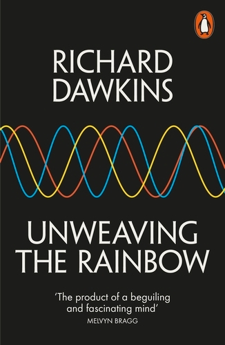 Book cover of Unweaving the Rainbow by Richard Dawkins