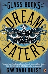 Book cover of The Glass Books of the Dream Eaters by G.W. Dahlquist