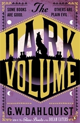 Book cover of The Dark Volume by G.W. Dahlquist