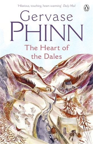 Book cover of The Heart of the Dales by Gervase Phinn