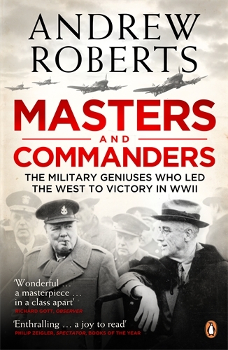 Book cover of Masters and Commanders by Andrew Roberts
