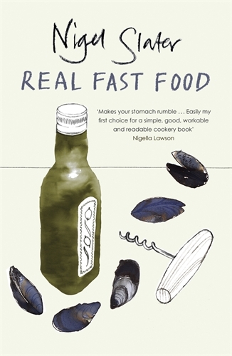 Book cover of Real Fast Food by Nigel Slater
