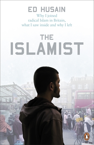 Book cover of The Islamist by Ed Husain