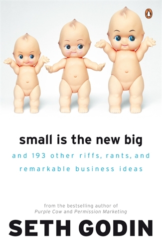 Book cover of Small is the New Big by Seth Godin
