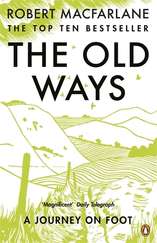 Book cover of The Old Ways by Robert Macfarlane