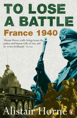 Book cover of To Lose a Battle by Alistair Horne