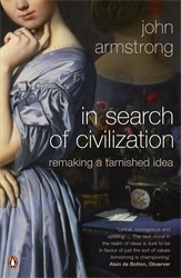 Book cover of In Search of Civilization by John Armstrong