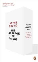 Book cover of The Language of Things by Deyan Sudjic