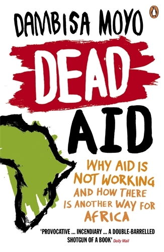 Book cover of Dead Aid by Dambisa Moyo