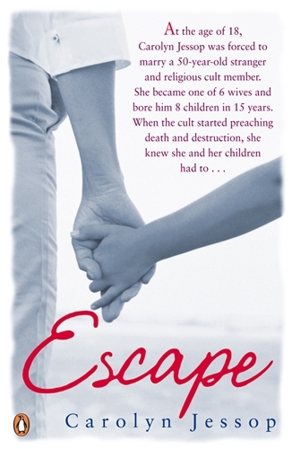 Book cover of Escape by Carolyn Jessop