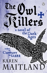 Book cover of The Owl Killers by Karen Maitland