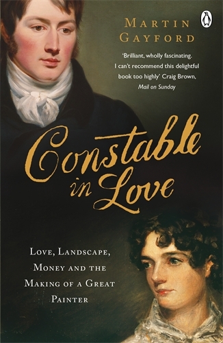 Book cover of Constable In Love by Martin Gayford