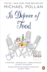 Book cover of In Defence of Food by Michael Pollan