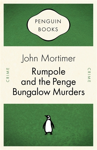 Book cover of Rumpole and the Penge Bungalow Murders by John Mortimer