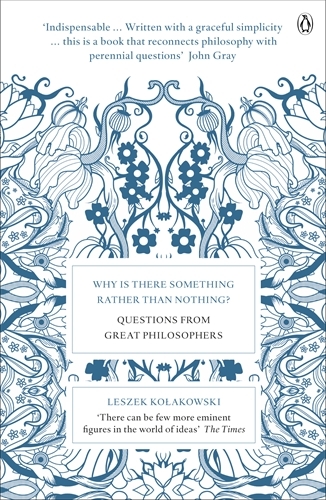 Book cover of Why is There Something Rather Than Nothing? by Leszek Kolakowski