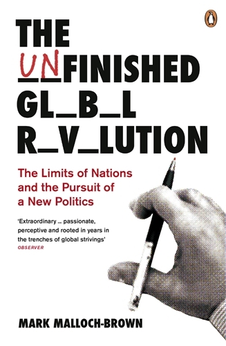 Book cover of The Unfinished Global Revolution by Mark Malloch-Brown