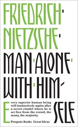 Book cover of Man Alone with Himself by Friedrich Nietzsche