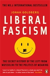 Book cover of Liberal Fascism by Jonah Goldberg