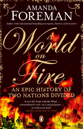 Book cover of A World on Fire by Amanda Foreman