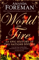 Book cover of A World on Fire by Amanda Foreman