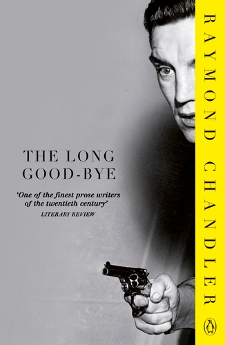 Book cover of The Long Good-bye by Raymond Chandler