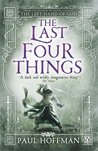 Book cover of The Last Four Things by Paul Hoffman