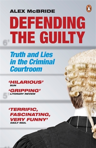 Book cover of Defending the Guilty by Alex McBride