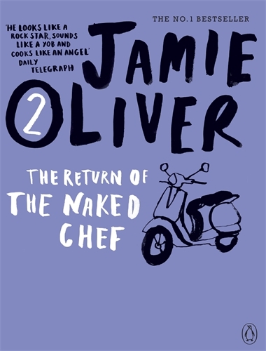 Book cover of The Return of the Naked Chef by Jamie Oliver