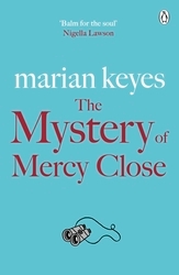 Book cover of The Mystery of Mercy Close by Marian Keyes