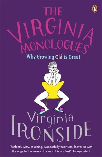 Book cover of The Virginia Monologues by Virginia Ironside