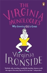 Book cover of The Virginia Monologues by Virginia Ironside