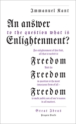 Book cover of An Answer to the Question: 'What is Enlightenment?' by Immanuel Kant