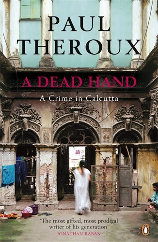 Book cover of A Dead Hand by Paul Theroux