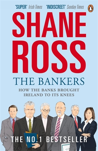 Book cover of The Bankers by Shane Ross
