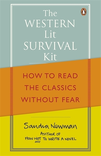 Book cover of The Western Lit Survival Kit by Sandra Newman