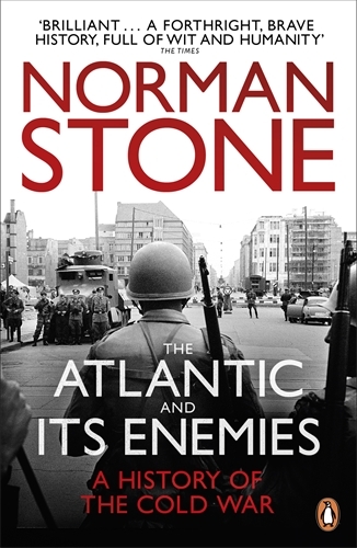 Book cover of The Atlantic and Its Enemies by Norman Stone