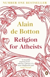 Book cover of Religion for Atheists by Alain de Botton