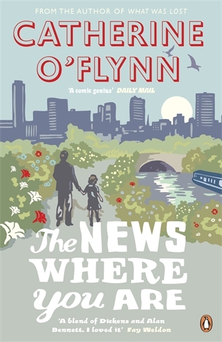 Book cover of The News Where You Are by Catherine O'Flynn