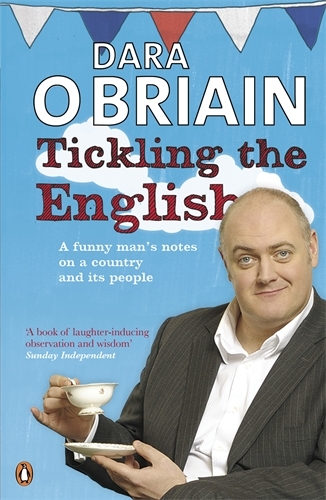 Book cover of Tickling the English by Dara O Briain