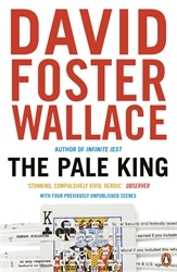 Book cover of The Pale King by David Foster Wallace