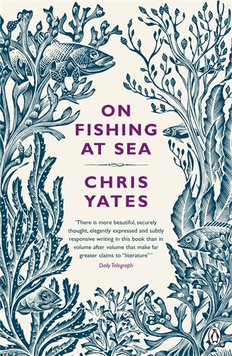 Book cover of On Fishing At Sea by Chris Yates
