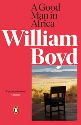 Book cover of A Good Man in Africa by William Boyd