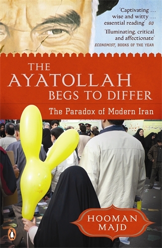 Book cover of The Ayatollah Begs to Differ by Hooman Majd